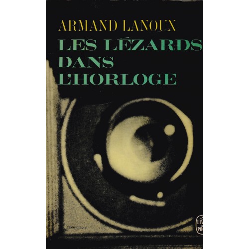 Les lézards dans l'horloge  Armand Lanoux